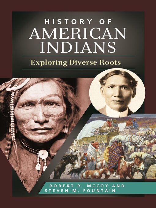 Title details for History of American Indians by Robert R. McCoy - Available